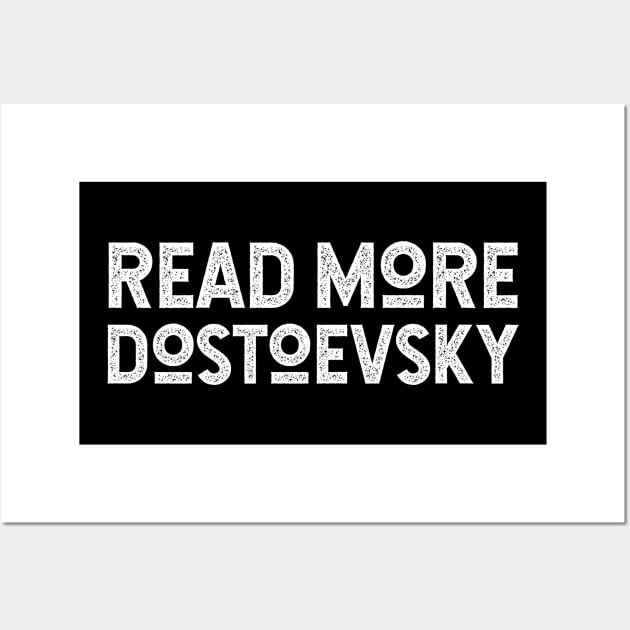 Read More Dostoevsky Wall Art by KierkegaardDesignStudio